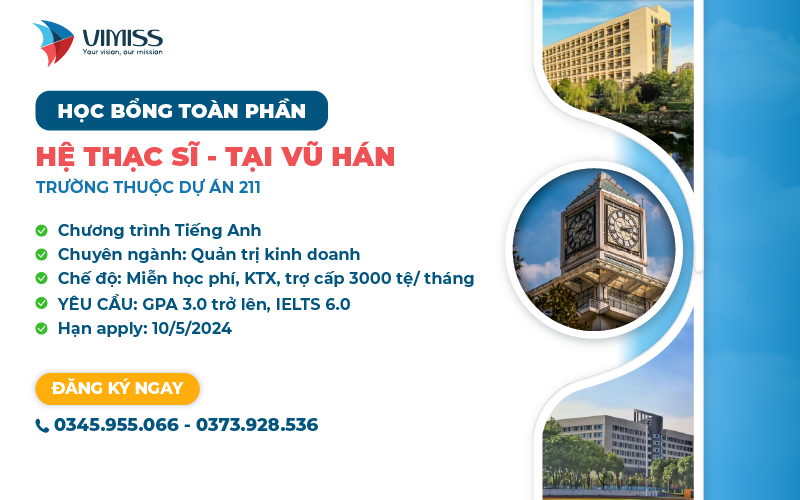 HỌC BỔNG TOÀN PHẦN HỆ THẠC SĨ TẠI VŨ HÁN