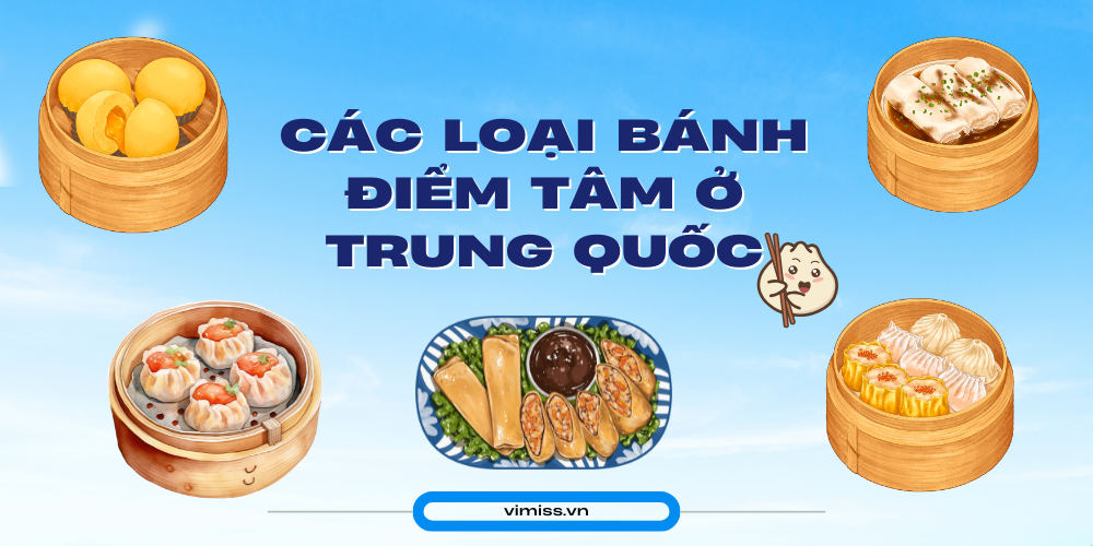 Các loại bánh điểm tâm của Trung Quốc