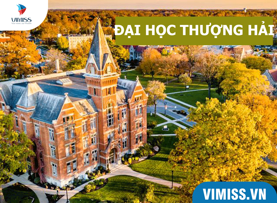 Đại học Thượng Hải - Ngôi trường hàng đầu tại Thượng Hải