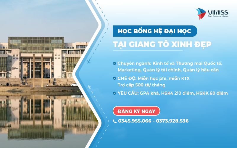 Học bổng hệ Đại học tại Giang Tô xinh đẹp