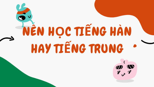 /upload/image/hoc-tieng-han-hay-tieng-trung.jpg