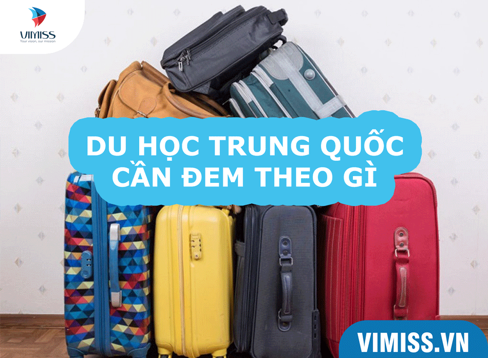 Cần mang gì khi đi du học Trung Quốc?