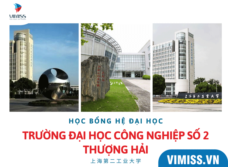 Học bổng bán phần hệ đại học Trường Đại học Công nghiệp Số 2 Thượng Hải