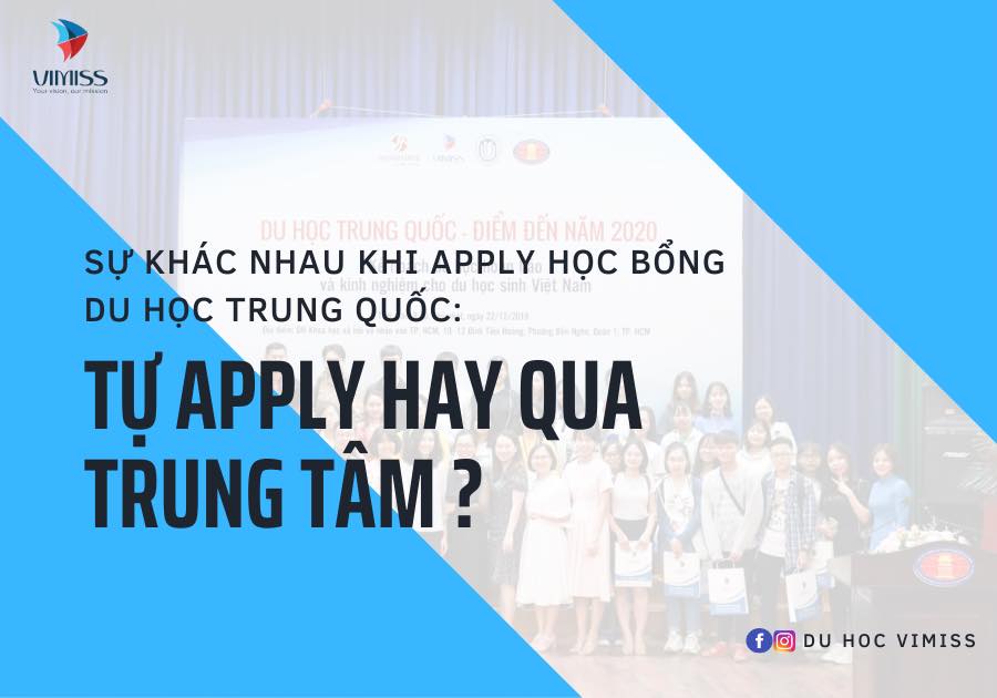 Nên tự apply học bổng Trung Quốc hay thông qua trung tâm?