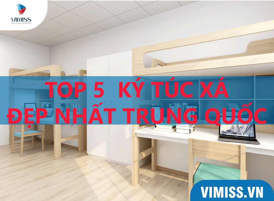 Top 5 ký túc xá trường đại học Trung Quốc đẹp, xịn xò nhất