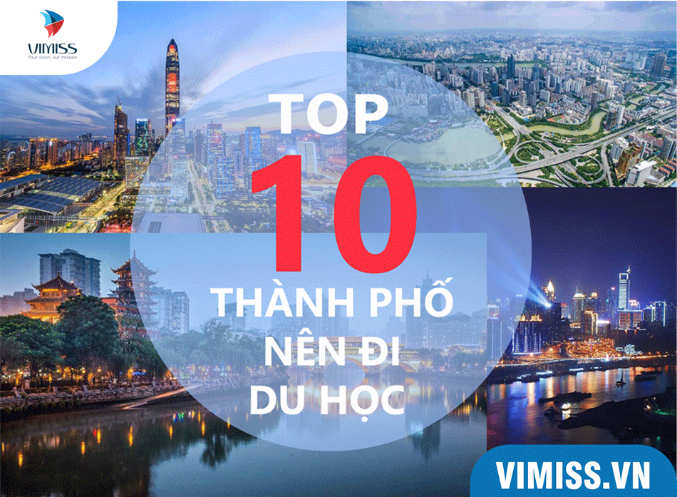 Top 10 thành phố Trung Quốc nên đi du học