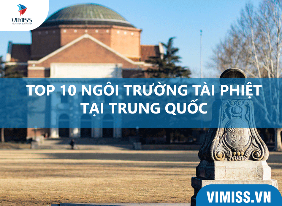 Top 10 trường đại học giàu nhất Trung Quốc